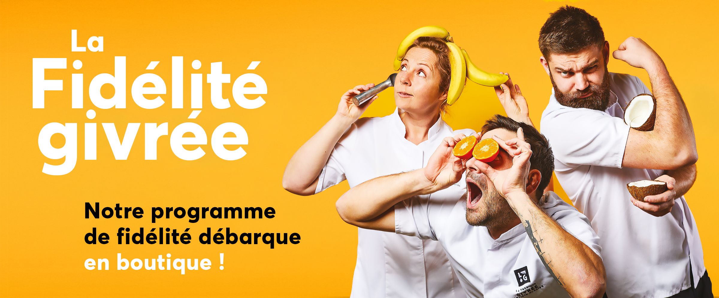 La Fidélité Givrée